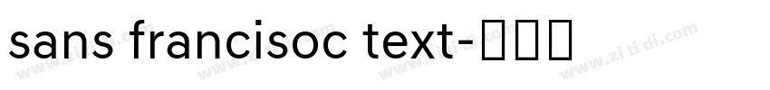 sans francisoc text字体转换